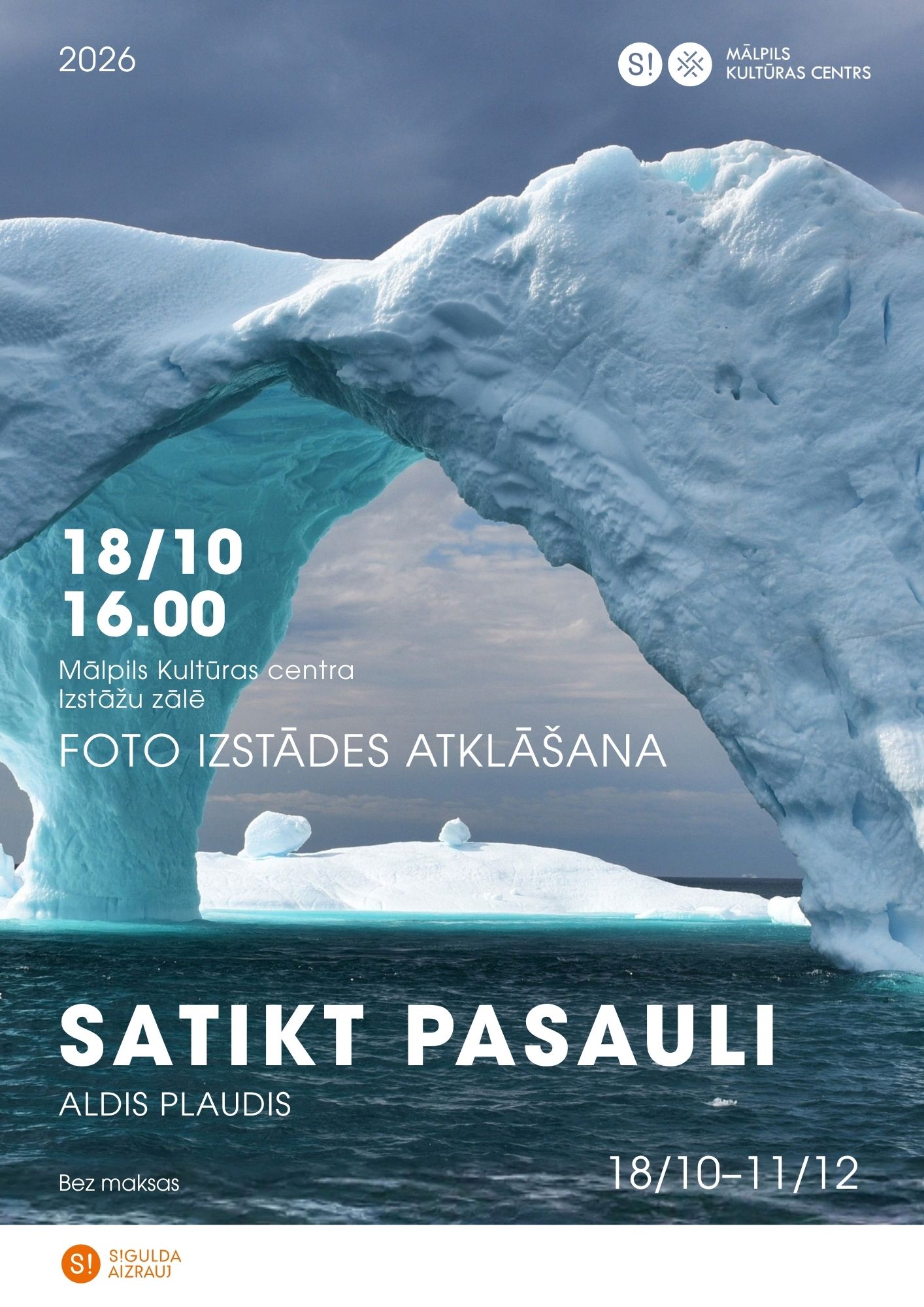 SATIKT PASAULI_ALDIS PLAUDIS_18.10.2026._A3
